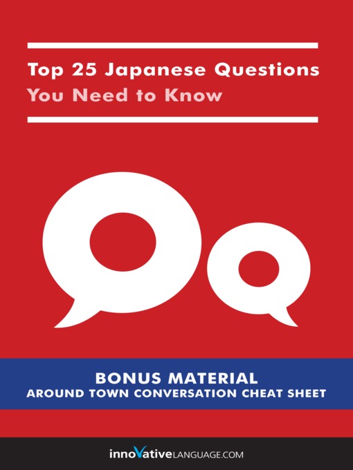 Upplýsingar um Top 25 Japanese Questions You Need to Know eftir Innovative Language Learning, LLC - Biðlisti